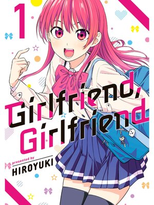 cover image of Girlfriend， Girlfriend, Volume 1